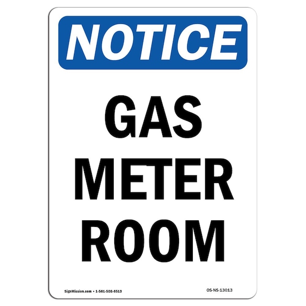 Safety Sign, OSHA Notice, 5" Height, Gas Meter Room Sign, Portrait, 10PK